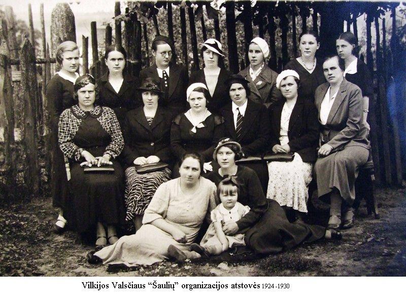 Vilkijos "Šaulių" org. atstovės 1924-1930 m.